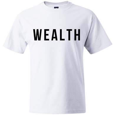 Wealth T-Shirt - White