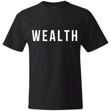 Wealth T-Shirt - Black